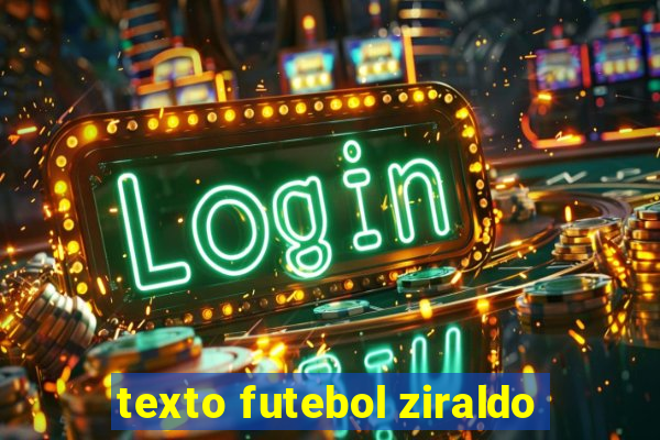 texto futebol ziraldo